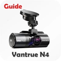 Vantrue N4 guide : Dash Cam