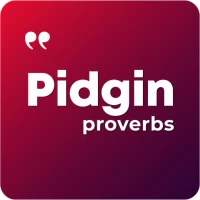 Pidgin Proverbs