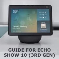 Echo Show 10 (3rd Gen) Guide