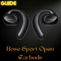 Bose Sport Open earbuds guide