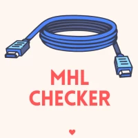 MHL Checker -MHL Compatibility