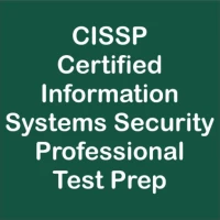 CISSP Test Prep 2024