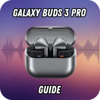 Galaxy Buds 3 Pro Guide