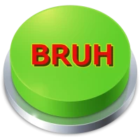 Bruh | Sound Button