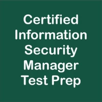 CISM Test Prep 2024