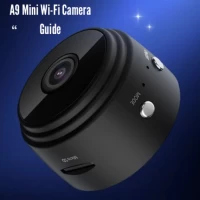 A9 Wifi Mini Camera | Guide