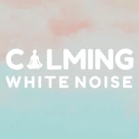 Calming White Noise