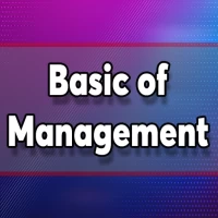 Basic of Management